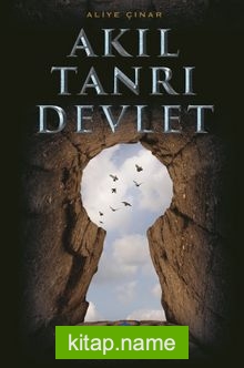 Akıl Tanrı Devlet