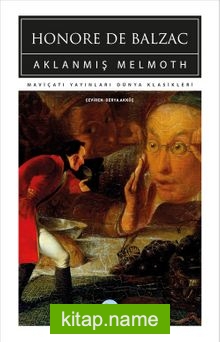 Aklanmış Melmoth (Dünya Klasikleri)