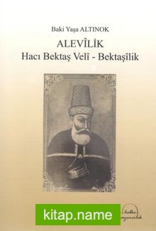 Alevilik  Hacı Bektaş-ı Veli Bektaşilik