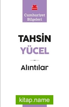 Alıntılar / Cumhuriyet Bilgeleri