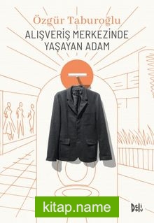 Alışveriş Merkezinde Yaşayan Adam