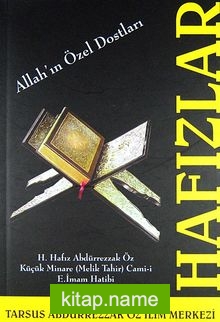 Allah’ın Özel Dostları – Hafızlar