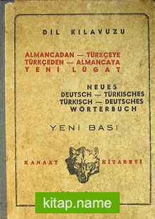 Almancadan-Türkçeye Türkçeden-Almancaya Yeni Lügat / Dil Kılavuzu (1-A-51)