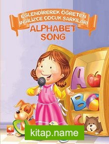 Alphabet Song / Eğlendirerek Öğreten İngilizce Çocuk Şarkıları