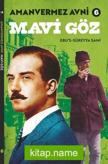 Amanvermez Avni 6 / Mavi Göz