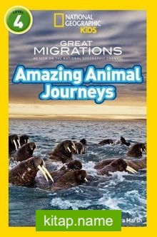 Amazing Animal Journeys (National Geographic Readers 4)