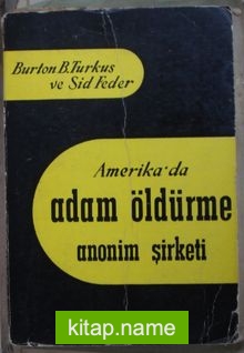 Amerikada Adam Öldürme Anonim Şirketi (Kod:6-D-1)