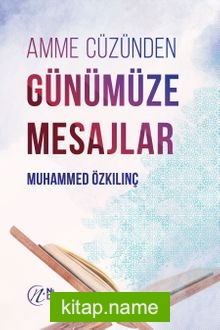 Amme Cüzünden Günümüze Mesajlar