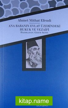 Ana Babanın Evlat Üzerindeki Hukuk ve Vezaifi