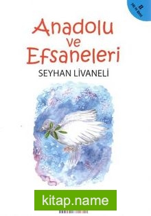 Anadolu ve Efsaneleri