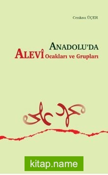 Anadolu’da Alevi Ocakları ve Grupları