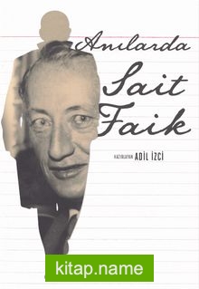 Anılarda Sait Faik