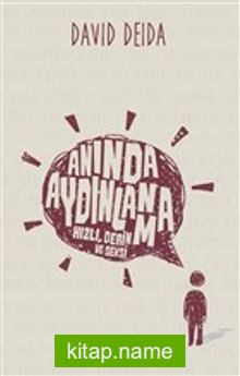Anında Aydınlanma Hızlı, Derin ve Seksi