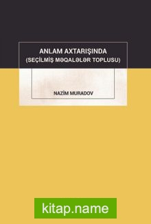 Anlam Axtarışında (Seçilmiş Makaleler Toplusu)