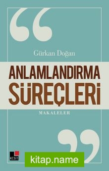 Anlamlandırma Süreçleri