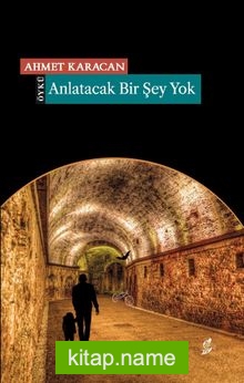 Anlatacak Bir Şey Yok