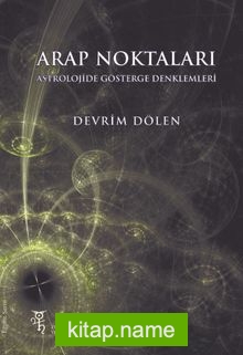 Arap Noktaları Astrolojide Gösterge Denklemler