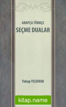 Arapça-Türkçe Seçme Dualar