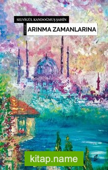 Arınma Zamanlarına