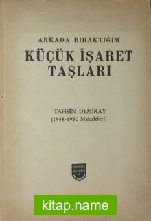 Arkada Bıraktığım Küçük İşaret Taşları (1-H-60)