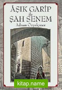 Aşık Garip ile Şah Senem