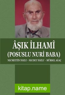 Aşık İlhami (Posuslu Nuri Baba)