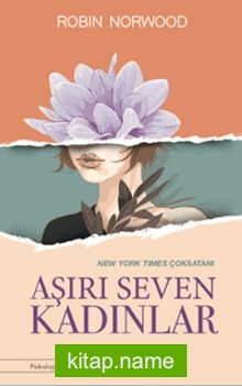 Aşırı Seven Kadınlar