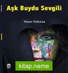 Aşk Buydu Sevgili