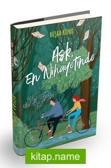 Aşk, En Nihayetinde (Ciltli)