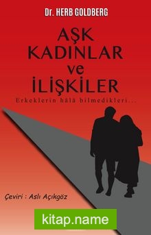 Aşk Kadınlar ve İlişkiler Erkeklerin Hala Bilmedikleri