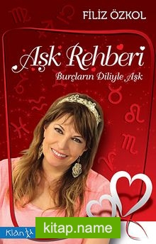 Aşk Rehberi Burçların Diliyle Aşk