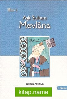 Aşk Sultanı Mevlana