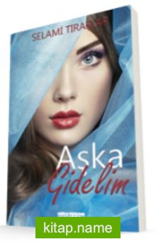 Aşka Gidelim