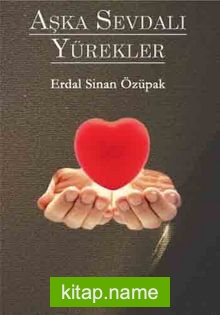 Aşka Sevdalı Yürekler