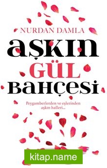 Aşkın Gül Bahçesi