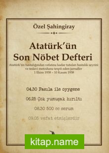 Atatürk’ün Son Nöbet Defteri