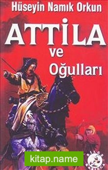 Attila ve Oğulları