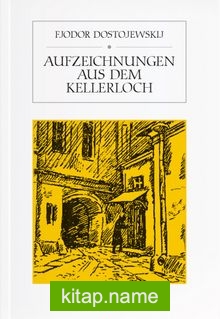 Aufzeichnungen aus dem Kellerloch