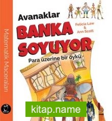 Avanaklar Banka Soyuyor Para Üzerine Bir Öykü