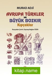 Avrupa Türkler ve Büyük Bozkır Kıpçaklar