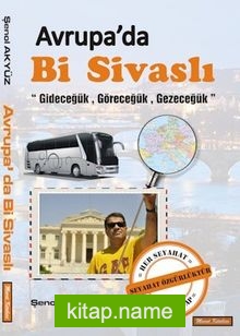 Avrupa’da Bi Sivaslı