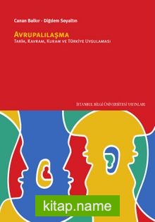 Avrupalılaşma Tarih, Kuram, Kavram ve Türkiye Uygulaması kitap kapağı