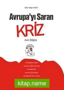 Avrupayı Saran Kriz Avro Bölgesi