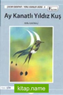 Ay Kanatlı Yıldız Kuş