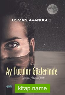 Ay Tutulur Gözlerinde