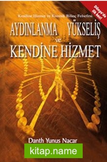 Aydınlanma Yükseliş ve Kendine Hizmet