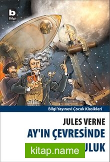 Ay’ın Çevresinde Yolculuk