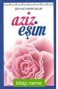 Aziz Eşim