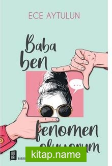 Baba Ben Fenomen Oluyorum