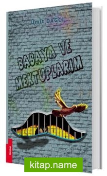 Babaya ve Mektuplarım